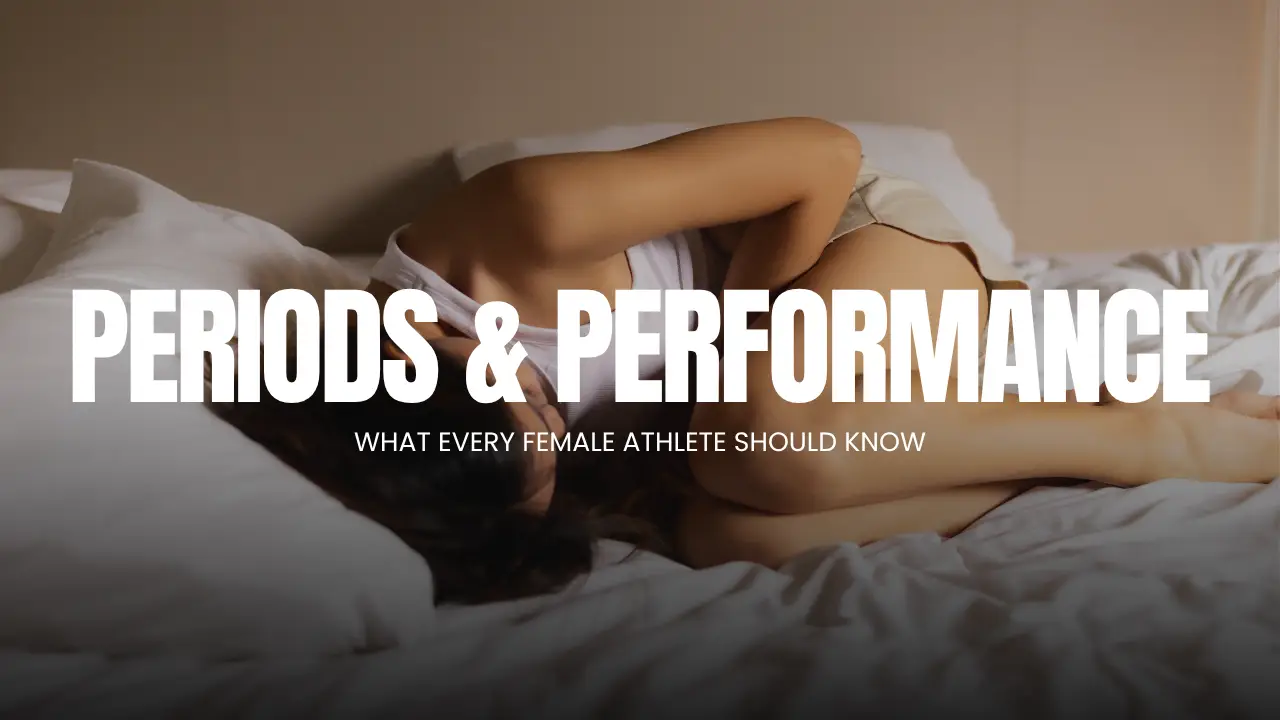 Periods and Performance: What Every Female Athlete Should Know